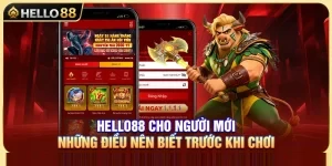 Hello88 Cho Người Mới – Những Điều Nên Biết Trước Khi Chơi