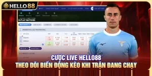 Cược Live Hello88 – Theo Dõi Biến Động Kèo Khi Trận Đang Chạy