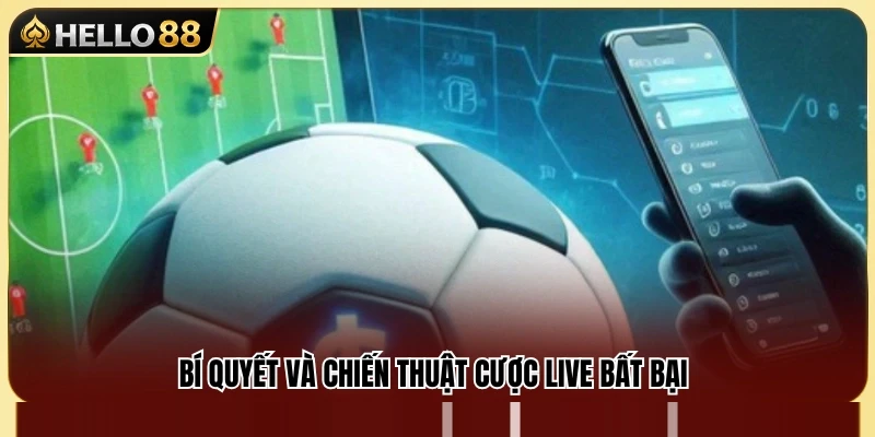 Cược Live Hello88 – Theo Dõi Biến Động Kèo Khi Trận Đang Chạy 4 Chia sẻ kinh nghiệm cược live hay cho anh em