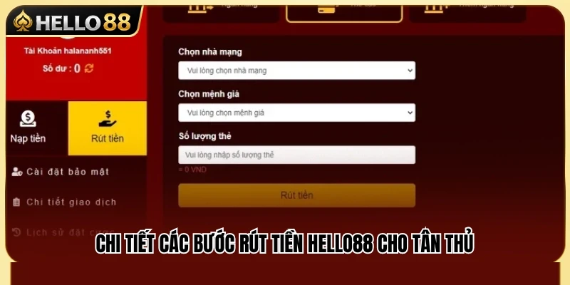 Hướng dẫn rút tiền Hello88 chi tiết dành cho người mới 