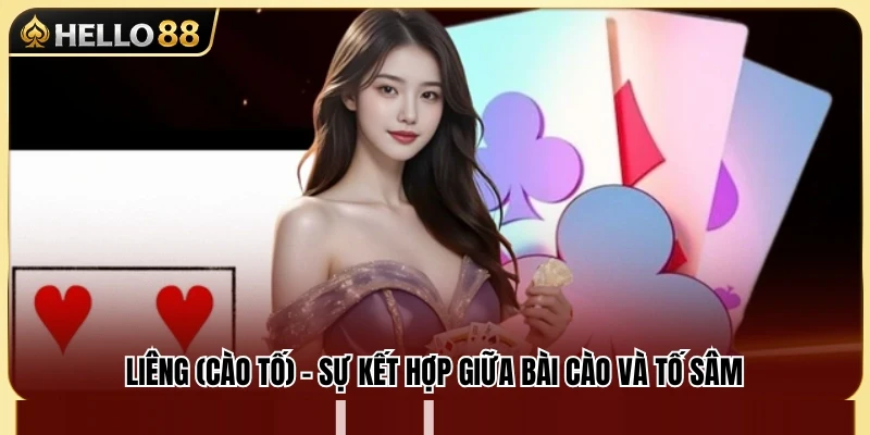 Top Game Bài Hello88 – Những Trò Bài Dễ Vào Cho Tân Thủ 4 Liêng Hello88 – Trò chơi đề cao sự tính toán và chiến thuật
